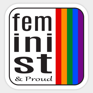 Feminist And Proud - Lgbt FLag Sticker